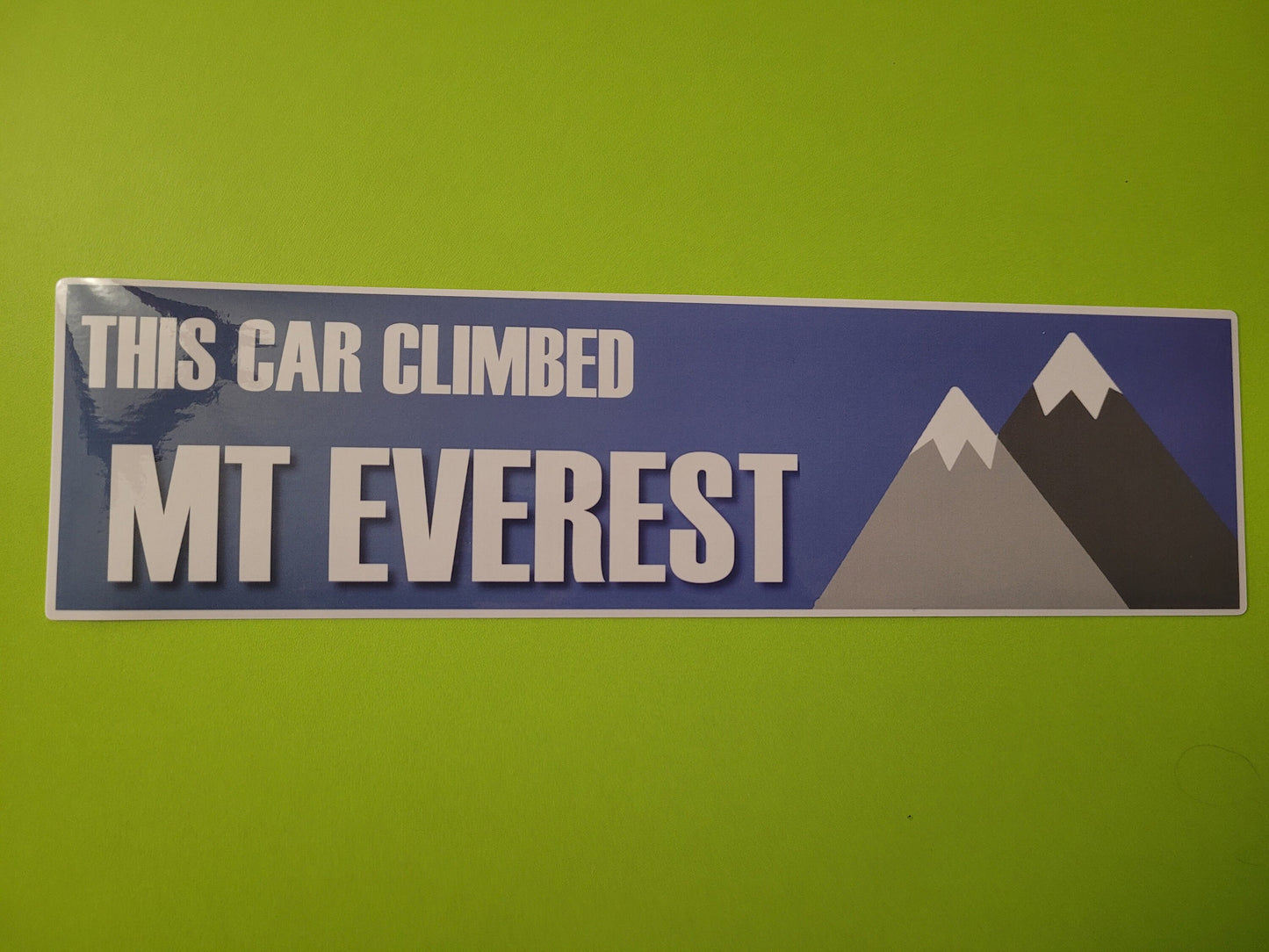 Joke Slogan Bumper Stickers - Everest, Giant Bird, Isekai